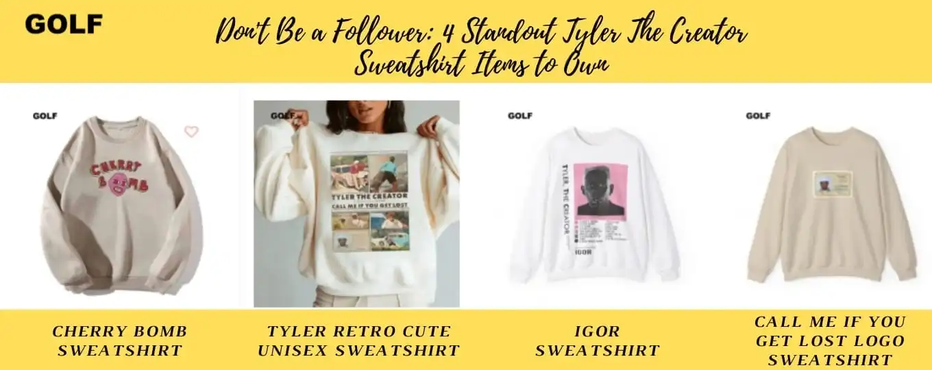 Don't Be a Follower 4 Standout Tyler The Creator Sweatshirt Items to Own