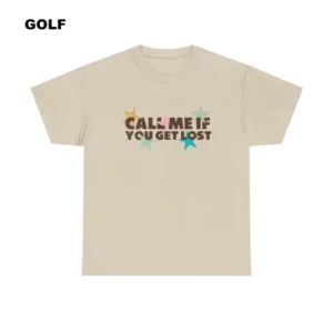 call-me-if-you-get-lost-classic-shirt-ttct23